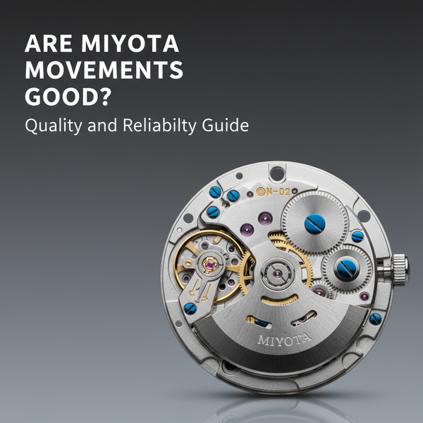 Are Miyota Movements Good? Quality and Reliability Guide